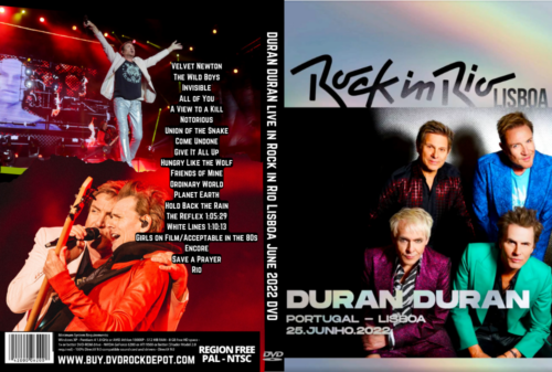 DURAN DURAN live in Rock in Rio Lisboa June 2022 DVD