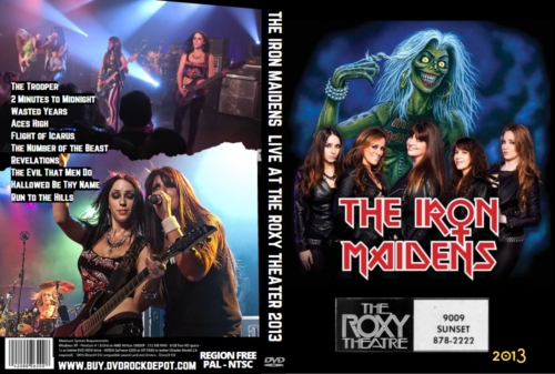 THE IRON MAIDENS  Live at the Roxy Theater 2013 DVD