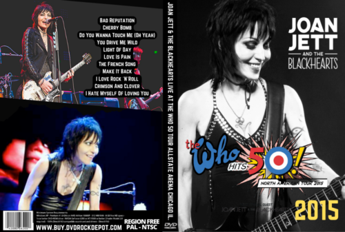 Joan Jett & The Blackhearts Live At The Who 50 Tour Allstate Arena Chicago IL. 2015 DVD