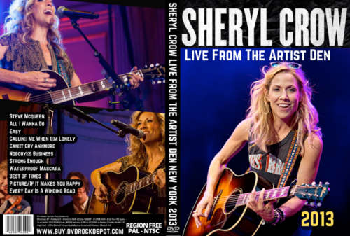 SHERYL CROW Live From The Artist Den New York 2013 DVD