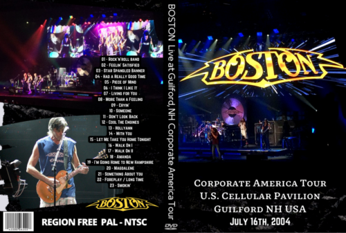 BOSTON Live at Guilford, NH  Corporate America Tour 2004 DVD