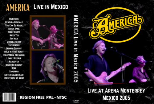 AMERICA Live at Arena Monterrey México 2005 DVD