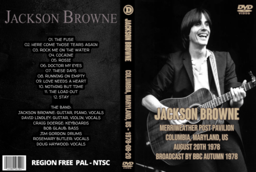 Jackson Browne Live at Merriweather Post Pavilion Columbia, Maryland, US  1978 DVD