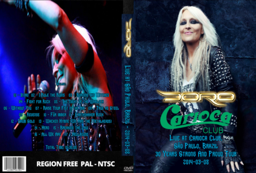 DORO Live at Carioca Club São Paulo, Brazil  2014 DVD