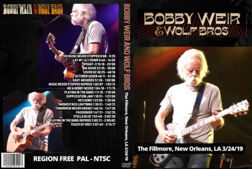 Bobby Weir and Wolf Bros Live at The Fillmore, New Orleans, LA 3/24/19