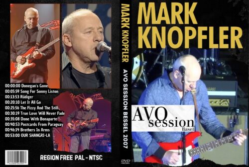 Mark Knopfler Live At The AVO Session Bessel, Switzerland 2007 (HD UPGRADE) DVD