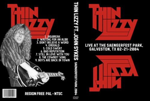 THIN LIZZY With JOHN SYKES Live At The Saengerfest Park, Galveston, TX 02-21-2004 DVD