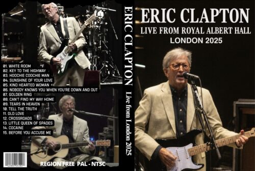ERIC CLAPTON Live from Royal Albert Hall, London 05-21-2025 DVD