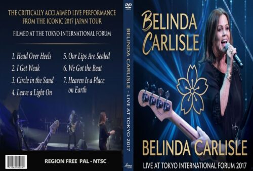 Belinda Carlisle - Live at Tokyo International Forum 2017 DVD